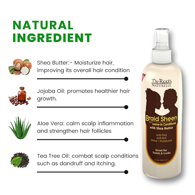 The Roots Naturelle Braid Sheen Braid Spray Twin Pack | 24 Fl Oz | Leave-in Conditioner with Shea Butter | Enriched with Vitamins and Essential Oils | Anti-Itch, Anti-Frizz | Great for Twists and Locs
