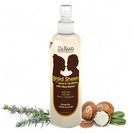 The Roots Naturelle Braid Sheen Braid Spray | 12 Fl Oz | Leave-in Conditioner with Shea Butter | Enriched with Vitamins and Essential Oils | Anti-Itch, Anti-Frizz | Great for Twists and Locs
