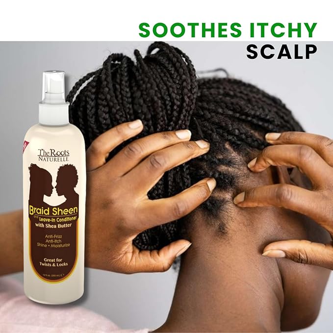 The Roots Naturelle Braid Sheen Braid Spray Twin Pack | 24 Fl Oz | Leave-in Conditioner with Shea Butter | Enriched with Vitamins and Essential Oils | Anti-Itch, Anti-Frizz | Great for Twists and Locs